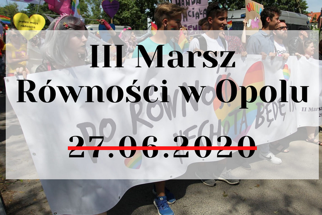 Marsz Równości w Opolu odwołany. Wróci dopiero w 2021 r.?