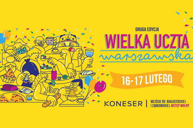 Wielka Uczta Warszawska powraca! Kolejna edycja już w lutym!