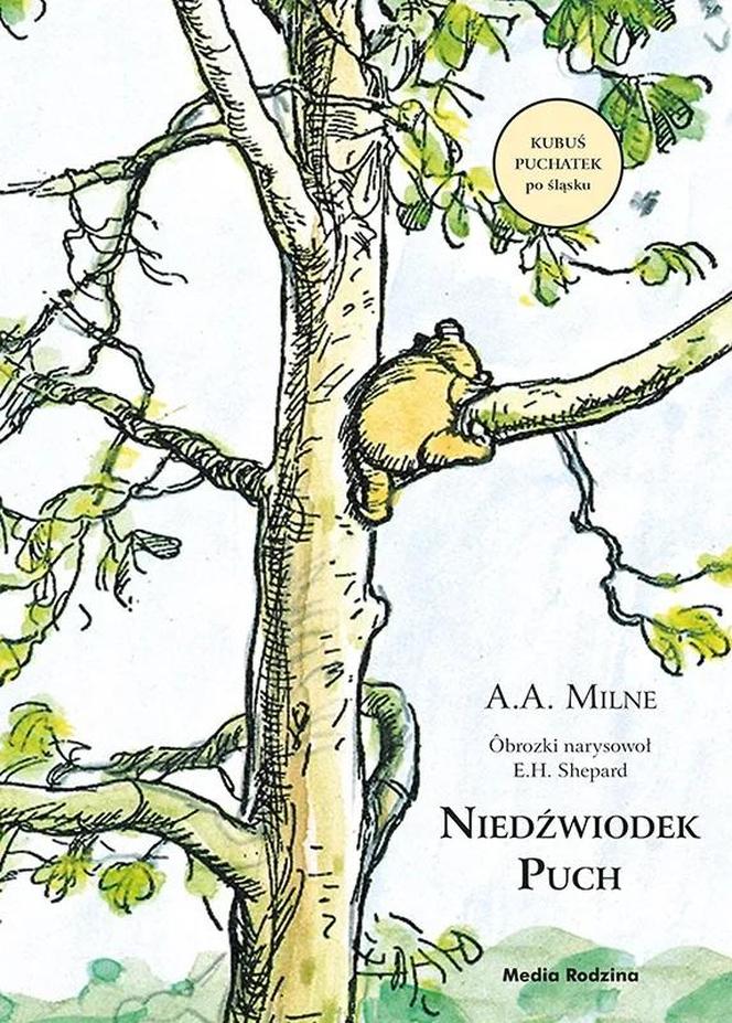 "Niedźwiodek Puch" - A. A. Milne