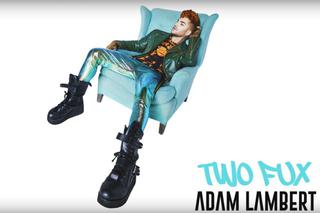 Adam Lambert powraca z nową piosenką Two Fux