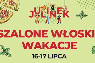 Szalone Włoskie Wakacje w Julinek Park. Co będzie się działo 16-17 lipca?