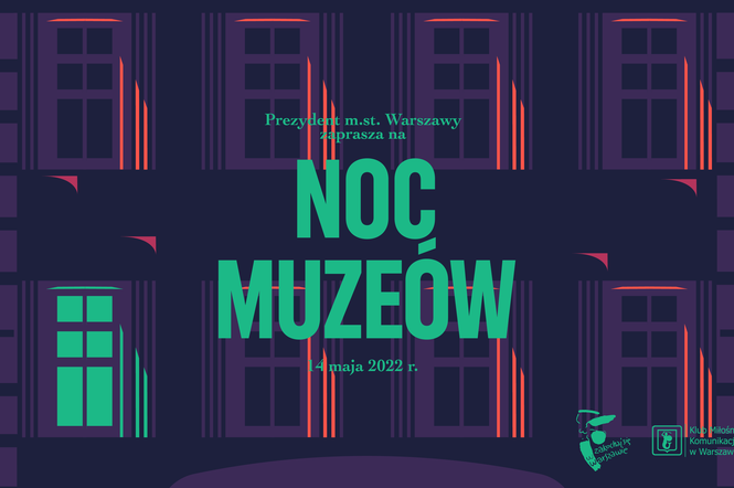 Europejska Noc Muzeów Warszawa 2022. Co warto zobaczyć? Atrakcje i program