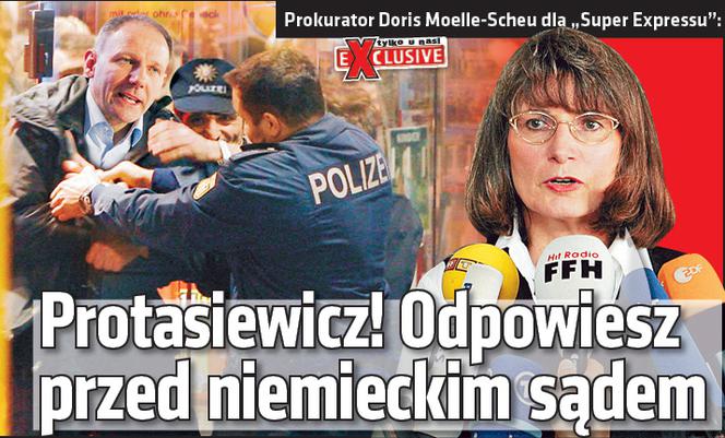 Protasiewicz, Odpowiesz przed niemieckim sądem!