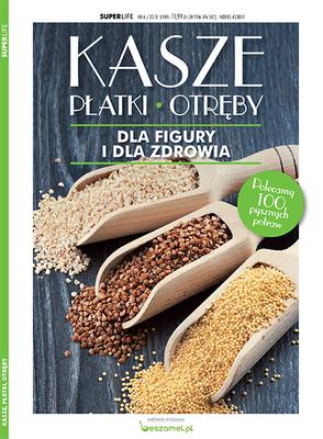 Nowa książka Kasze, płatki, otręby jest już dostępna w kioskach!