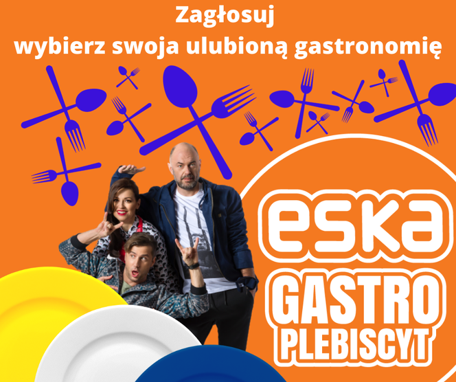 Gastro Plebiscyt. Zagłosuj i wybierz swoją ulubioną knajpę! [PLEBISCYT RADIA ESKA]