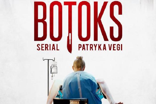 BOTOKS serial - skrajne emocje w odcinkach. Kiedy premiera i gdzie oglądać?