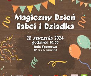 Magiczny Dzień Babci i Dziadka w Łukowie już 20 stycznia!
