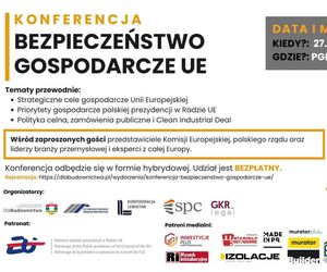 Bezpieczeństwo gospodarcze UE pod lupą. Zbliża się ważna konferencja na PGE Narodowym