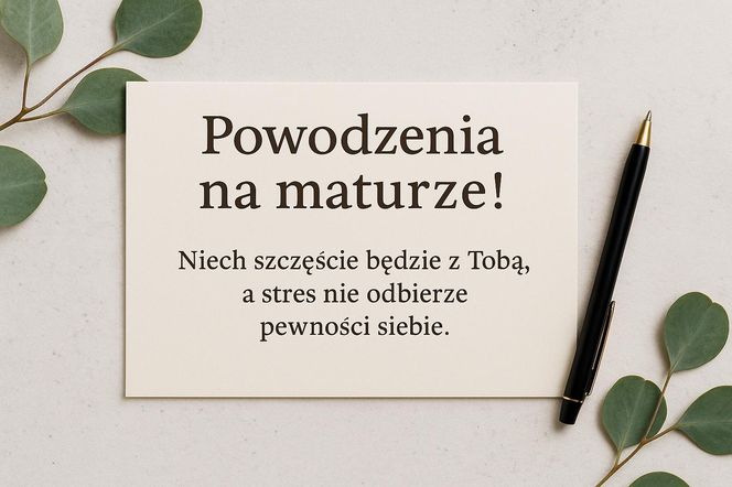 Życzenia dla maturzystów 2025. Czego życzyć przed egzaminem dojrzałości?