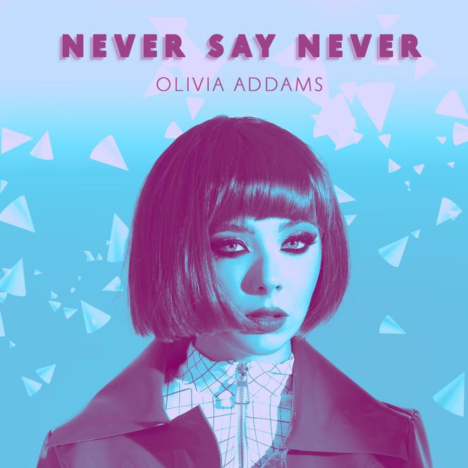 Olivia Addams z mocnym przekazem na wiosnę 2022. Never Say Never TYLKO U NAS!