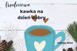 kartki na dzień dobry w grudniu