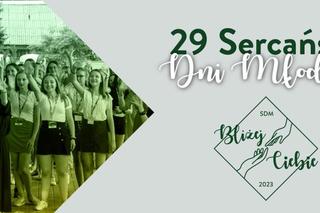 Lubelskie/Pliszczyn - 29. Sercańskie Dni Młodych czekają na uczestników