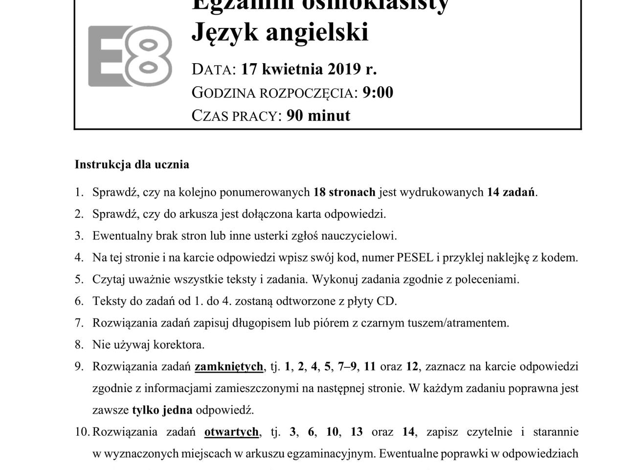 Egzamin ósmoklasisty 2019 Jezyk Angielski Odpowiedzi Egzamin ósmoklasisty 2019. Język angielski. MAMY ARKUSZ CKE, PYTANIA i