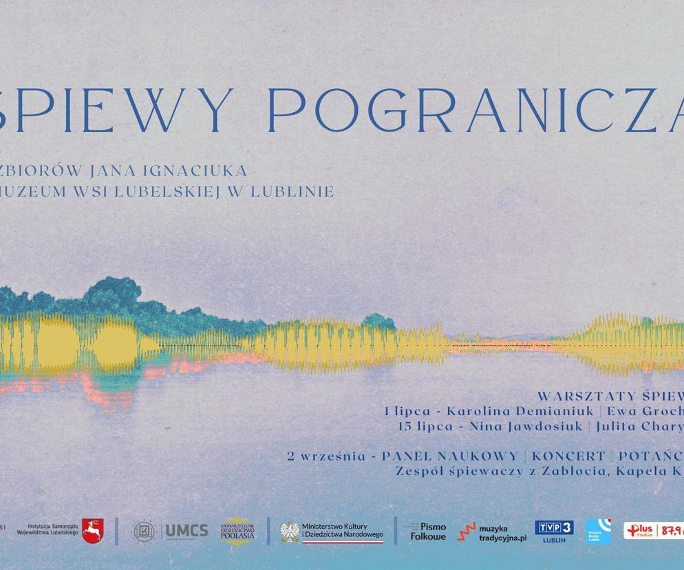 Śpiewy pogranicza w Muzeum Wsi Lubelskiej - plakat projektu