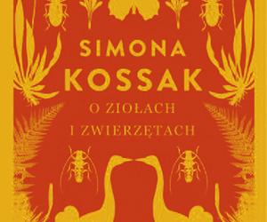 O ziołach i zwierzętach