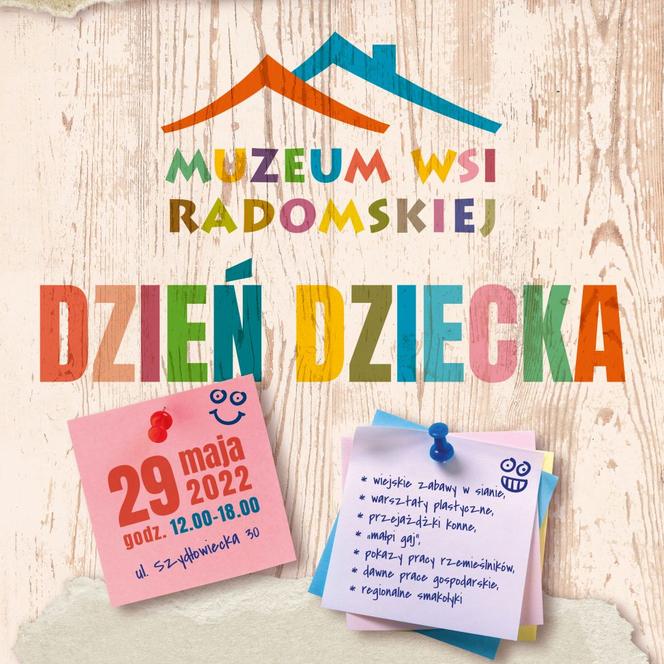 Dzień dziecka w Muzeum Wsi Radomskiej!