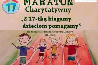 Wkrótce maraton charytatywny „Z 17-stką Biegamy, Dzieciom Pomagamy” w Siedlcach!