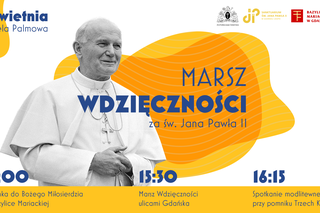 Marsz Wdzięczności za św. Jana Pawła II w Gdańsku 