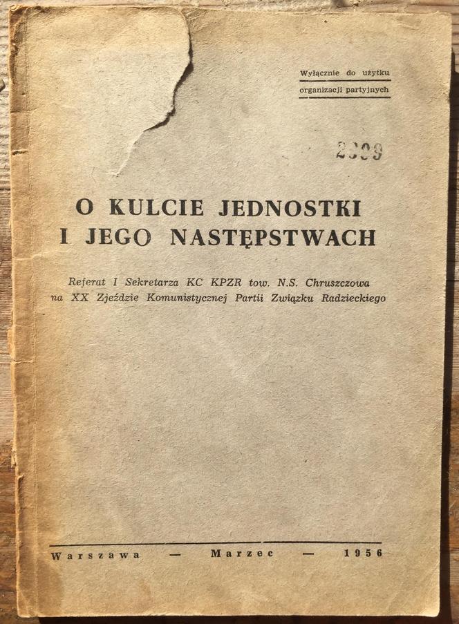 O kulcie jednostki i jego następstwach - polskie wydanie tajnego referatu Chruszczowa