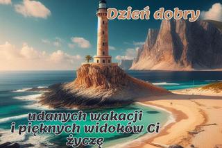 Dzień dobry w wakacje. Kartki do wysłania lato 