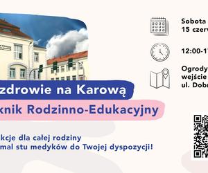 Po zdrowie na Karową. Szpital zaprasza na piknik