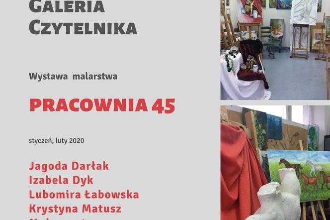 Pracownia 45 w Galerii Czytelnika