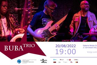 Buba Trio zagra w kaliskiej Wieży Ciśnień 