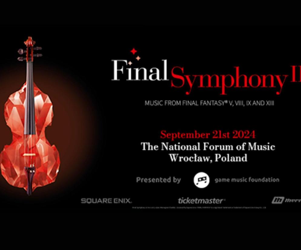 Final Symphony II - koncert muzyki z gier FINAL FANTASY powraca w nowej odsłonie! [DATA, MIEJSCE, BILETY, CENA]