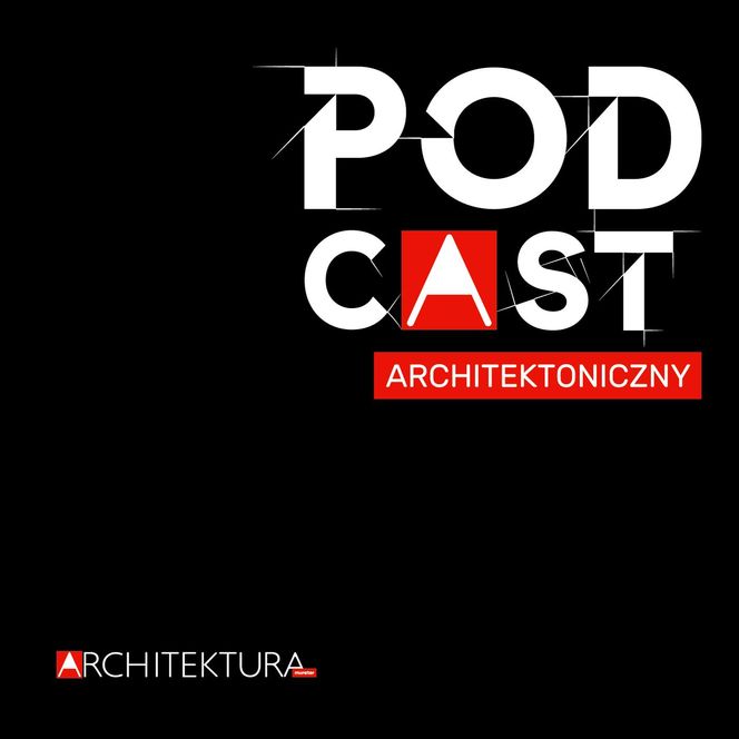 Podcast Architektoniczny