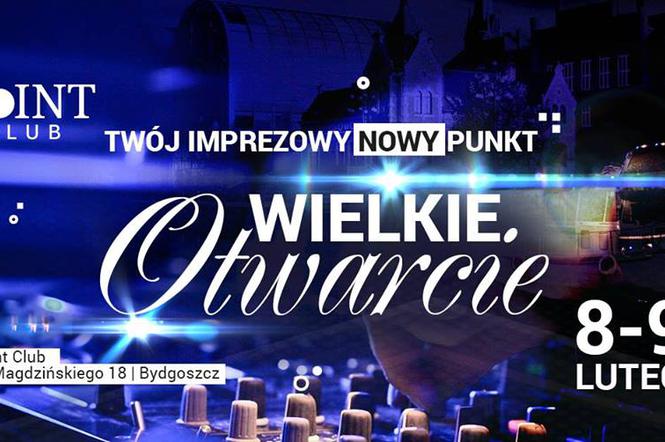 Otwarcie Point Club Bydgoszcz