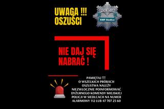 Uważajcie na oszustów, nie dajcie się nabrać! – ostrzegają siedleccy policjanci