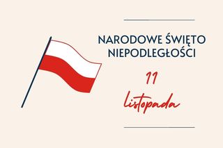 Kartki na 11 listopada Dzień Niepodległości. Pozdrowienia, patriotyczne cytaty