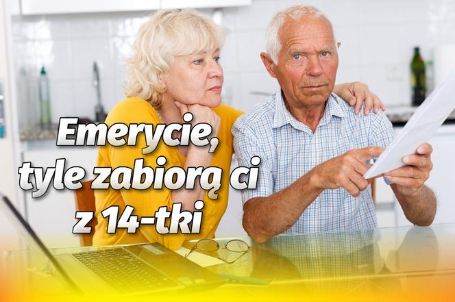 Emerycie tyle zabiorą Ci z 14-tki 