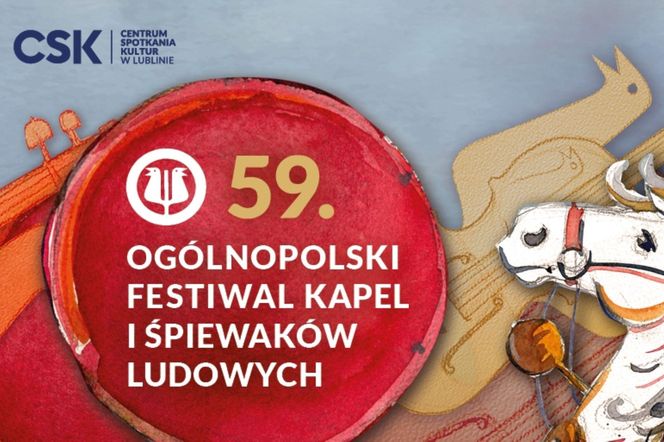 Lubelskie - nadchodzi Ogólnopolski Festiwal Kapel i Śpiewaków Ludowych
