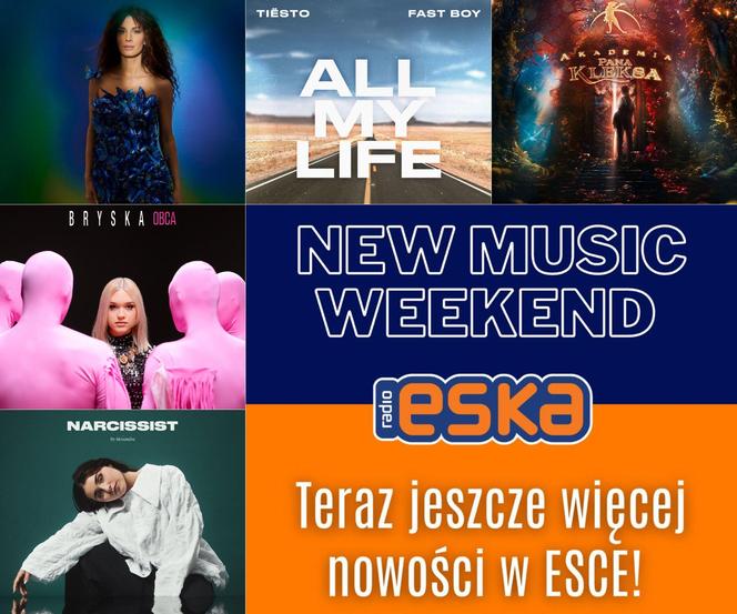 Oto premiery w New Music Weekend w Radiu ESKA!