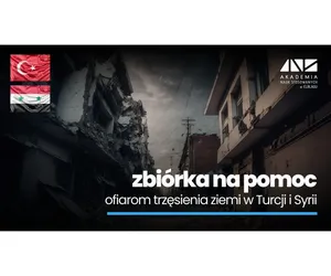 Pomóżmy ofiarom trzęsienia ziemi w Turcji i Syrii 