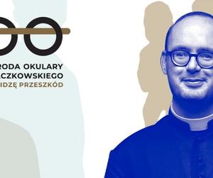 Nagroda dla tych, którzy nie widzą przeszkód - Okulary Księdza Kaczkowskiego