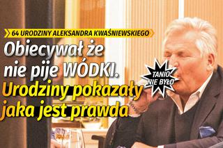 Aleksander Kwaśniewski obiecywał, że wódki nie pije. Urodziny pokazały, jaka jest prawda