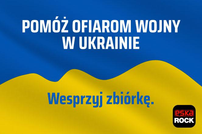 EskaROCK wspiera zbiórkę PAH na rzecz Ukrainy