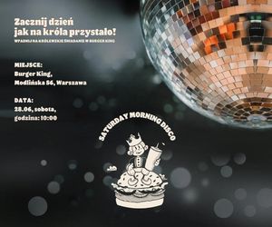 Burger King zaprasza na Morning Disco w Warszawie! Taneczny poranek przy kawie i pysznym śniadaniu