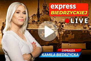 Express Biedrzyckiej NA ŻYWO. Wojna na Ukrainie