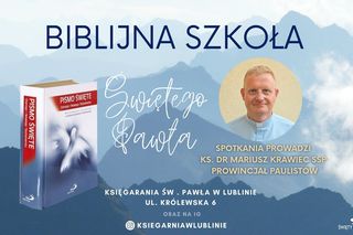 Lublin -  powakacyjne spotkanie w Biblijnej Szkole Świętego Pawła [AUDIO]