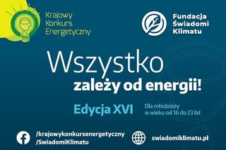 Startuje XVI Edycja Krajowego Konkursu Energetycznego!
