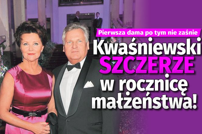 Kwaśniewski SZCZERZE w rocznicę małżeństwa!
