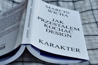 Jak przestałem kochać design – recenzja książki Marcina Wichy