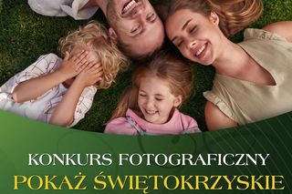 Pokaż Świętokrzyskie. Urząd Marszałkowski zorganizował konkurs fotograficzny