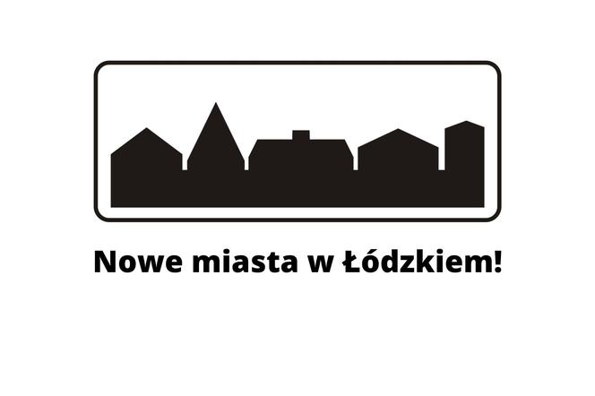 Nowe miasta w Łódzkiem. Prawa miejskie odzyska 8 miejscowości!