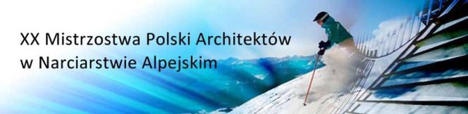 XX Mistrzostwa Architektów w Narciarstwie Alpejskim (11-13 marca 2011, Zakopane)