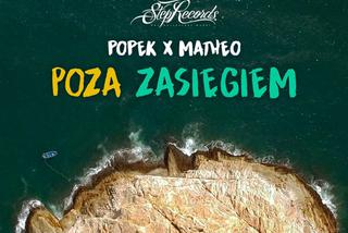 Popek x Matheo - TEKST piosenki POZA ZASIĘGIEM. Hit jesieni 2018?