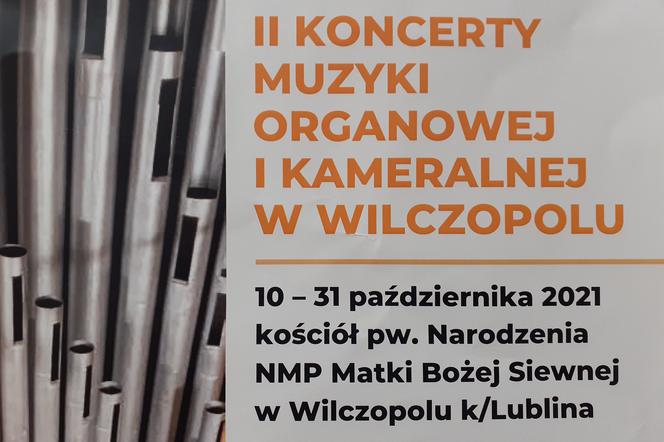   Koncerty muzyki organowej i kameralnej w kościele w Wilczopolu